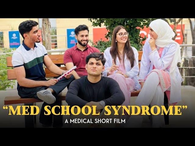 Med School Syndrome - A Medical Short film | Official Trailer