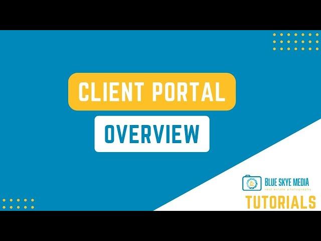 Client Portal Overview | Blue Skye Media Tutorials