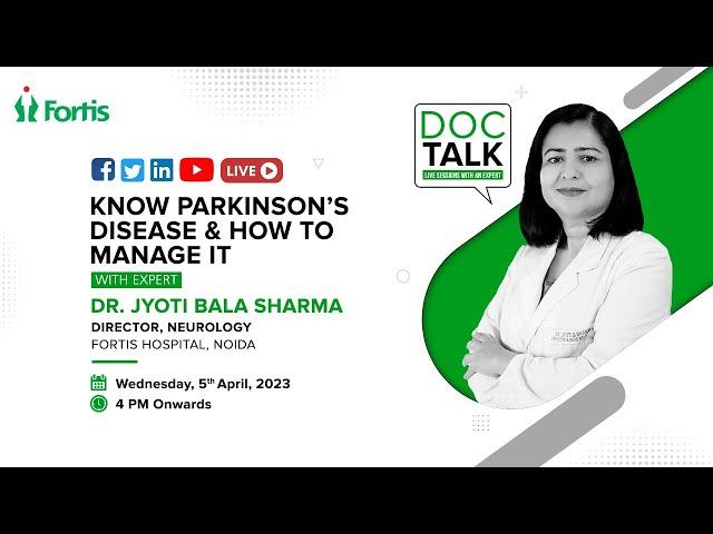 Dr. Jyoti Bala Sharma on Parkinson’s Disease & How To Manage It