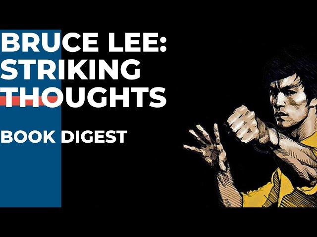 Bruce Lee Striking thoughts wisdom for daily living book summary audio wisdom secrets to success