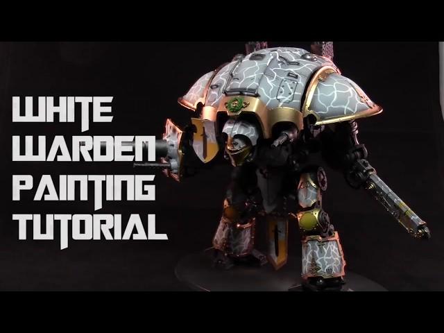 White Warden Imperial Knight Painting Tutorial