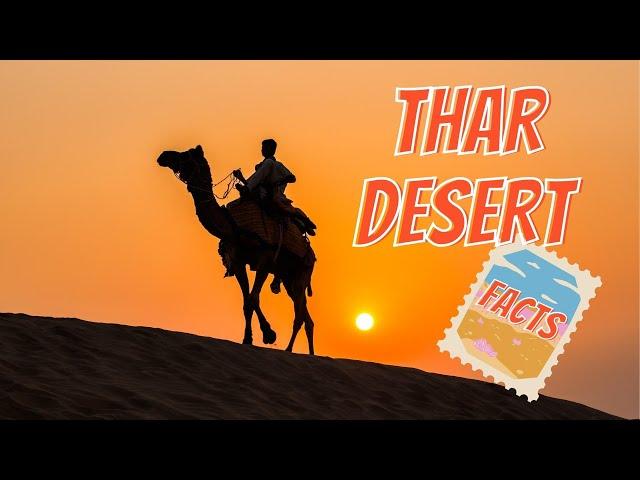 Thar desert - The great Indian desert facts