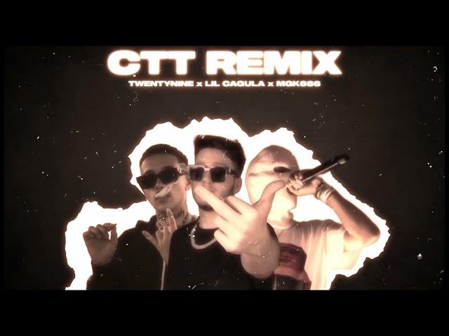 Twentynine x Lil Cagula x MGK666 - CTT REMIX