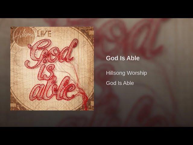 God Is Able - Hillsong Worship (Audio Only)