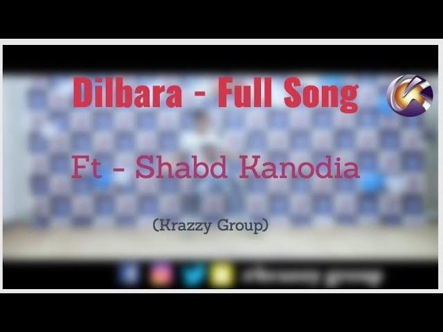 Dilbara - Full Song | Dhoom | Krazzy Group II Ft - Shabd Kanodia