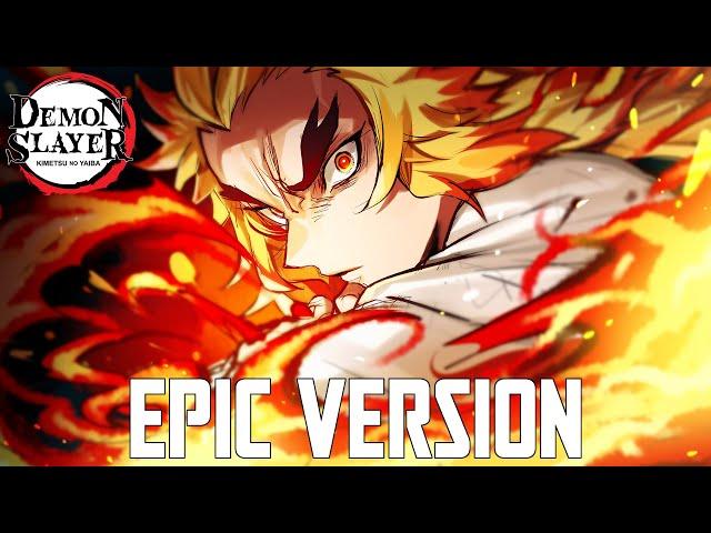 Demon Slayer: Rengoku Theme V2 | EPIC VERSION (Mugen Train Arc OST Cover)