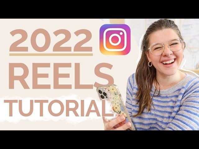 2022 INSTAGRAM REELS TUTORIAL FOR BEGINNERS | Easy walkthrough on how to film & edit reels in IG app