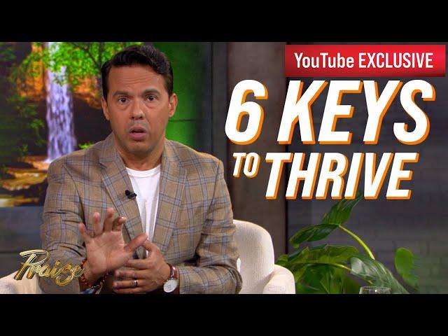 Samuel Rodriguez: Six Keys to Go From SURVIVE to THRIVE | Praise on TBN (YouTube Exclusive)