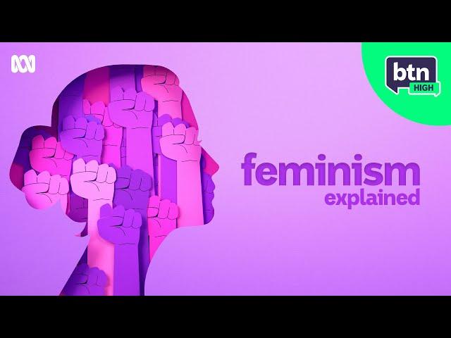 What Is Feminism? | BTN High