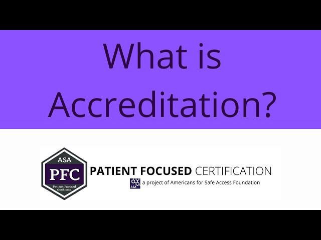 What is Accreditation?