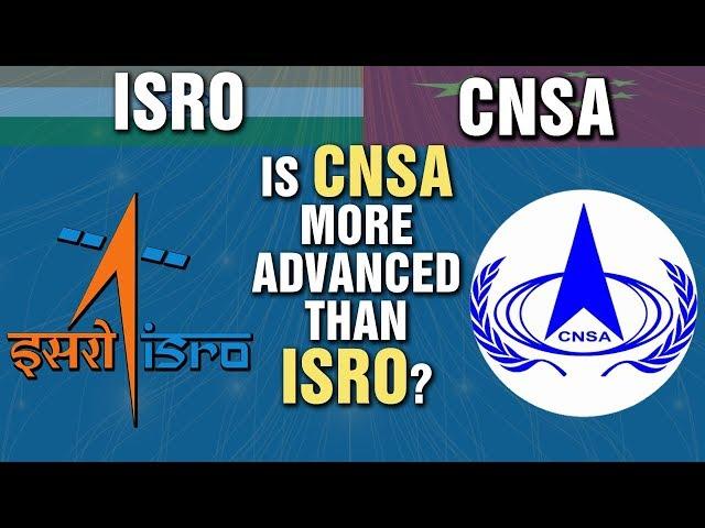 The Differences Between ISRO and CNSA