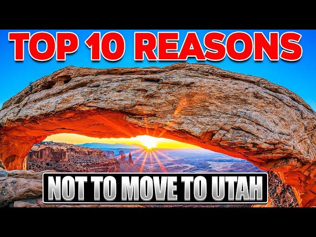 Top 10 Reasons NOT To Move To Utah.