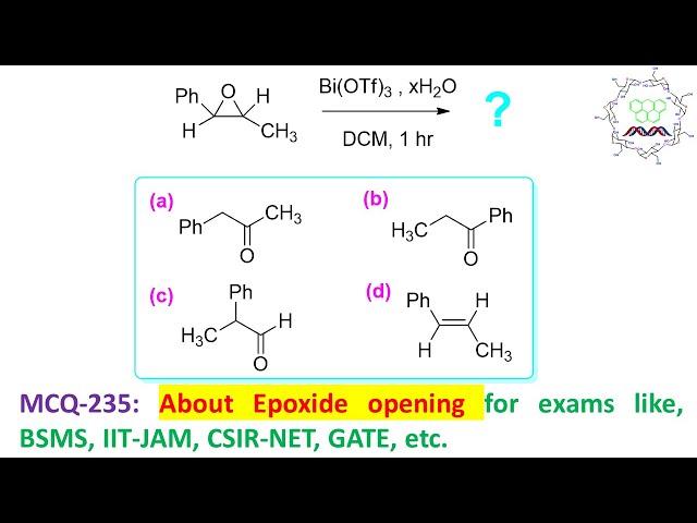 MCQ-235: About Epoxide opening by Lewis acid by Dr. Tanmoy Biswas (Chemistry The Mystery of Molecule