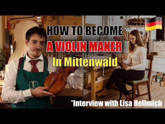 How to become a violin maker in Mittenwald? | Interviewing Lisa Hellmich