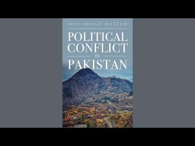 Political Conflict in Pakistan