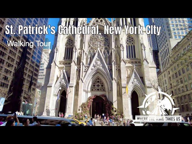 [4K] St. Patrick's Cathedral, New York City Walking Tour