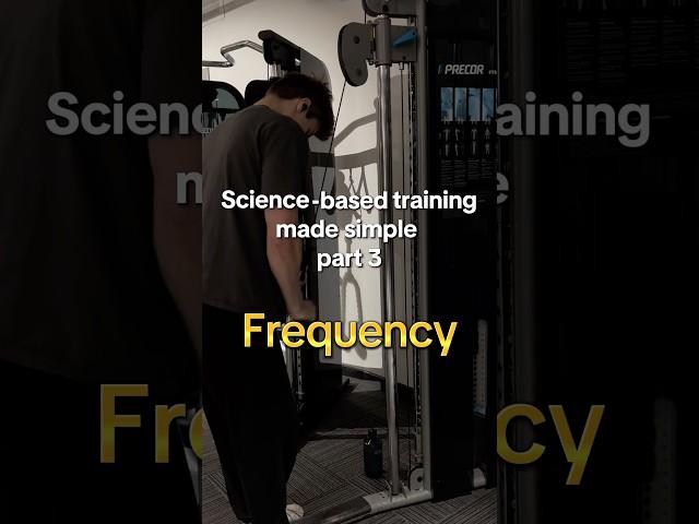 Science-based training made simple part 3: Frequency