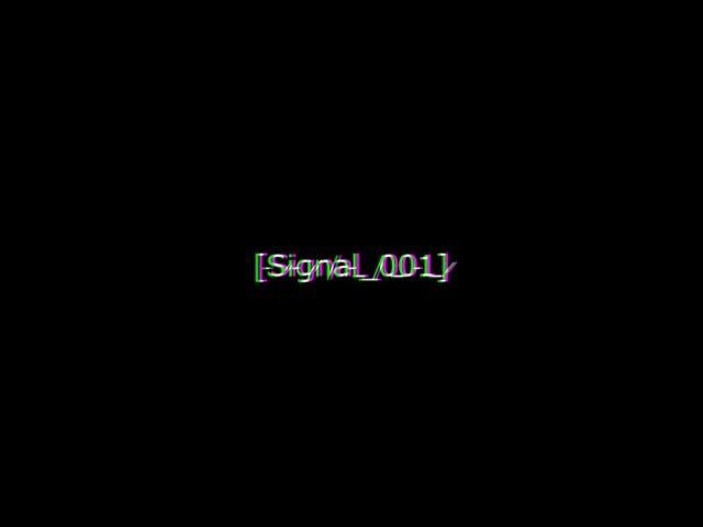 [Signal_001]