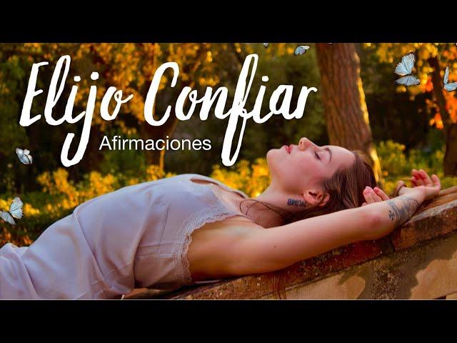 AFIRMACIONES de CONFIANZA para FLUIR y VIVIR INTUITIVAMENTE  | Pilar Sousa