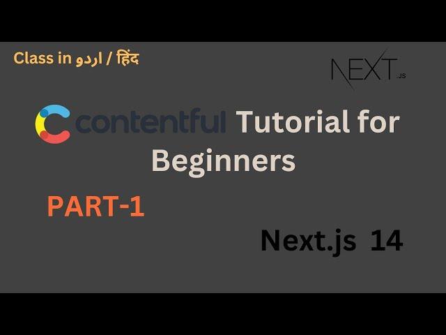 Contentful CMS Tutorial for Beginners | Contentful in Nextjs 14 | Contentful using fetch - Part-1