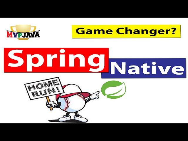 What is Spring Native? | Game Changer