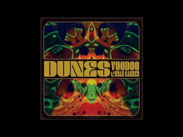 Dunes - "Voodoo" (Official Music Video) | Ripple Music - 2024