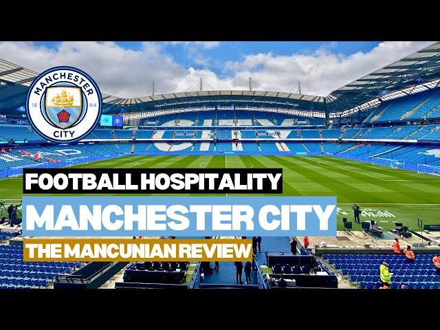 Manchester City hospitality review | The Mancunian | The Padded Seat