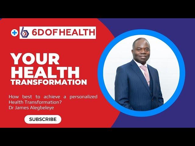 How do you achieve a personalized Health Transformation?
