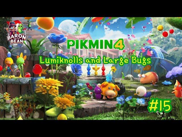 Protecting Lumiknolls and Slaying Big Bugs - Pikmin 4 #15