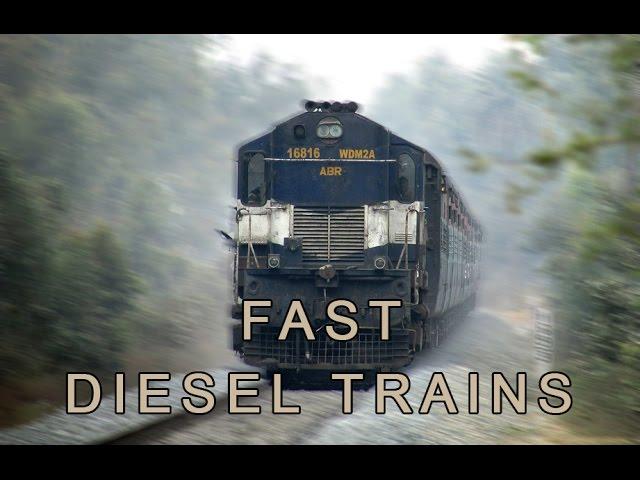 Fast Diesel Trains | Indian Railways