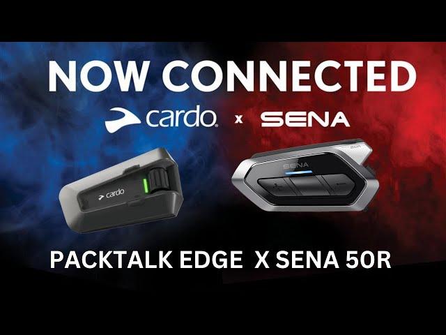 Cardo PackTalk Edge & Sena 50R Connectivity