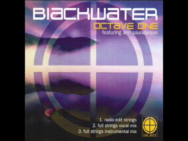 Octave One - Blackwater feat. Ann Saunderson (full strings vocal mix)