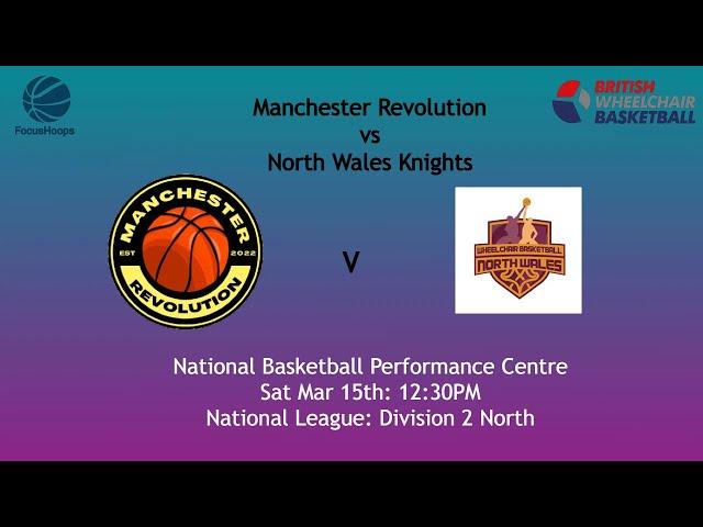 Manchester Revolution 2 v North Wales Knights: National League: D2 North 15.03.25  12.30pm