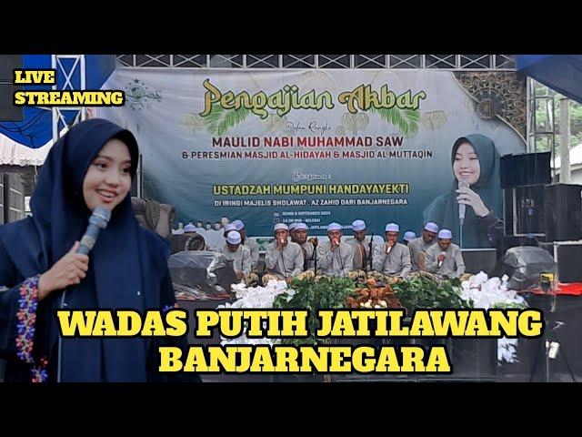 Pengajian Akbar bersama ustadzah Mumpuni H di Wadas Putih Jatilawang Banjarnegara 9 September 2024