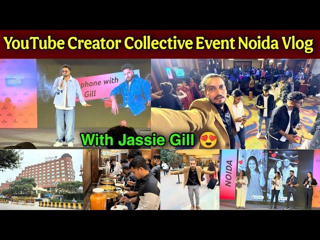 YouTube Creator Collective Event Noida With Jassie Gill | creator collective event in noida |