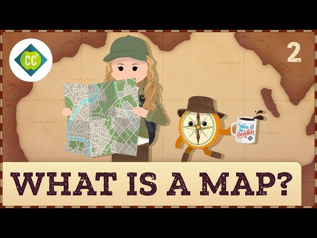 What is a Map? Crash Course Geography #2