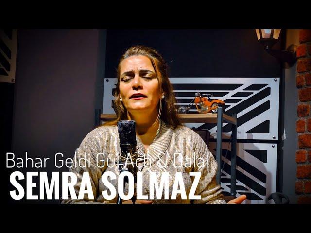 Semra Solmaz ft. Türkü Atölyesi - Bahar Geldi Gül Açtı & Dalal | #türküatölyesi