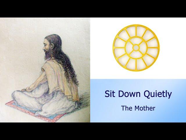 Sit Down Quietly -The Mother