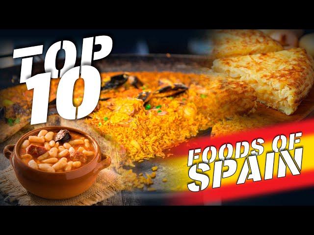 Top 10 Spanish Foods