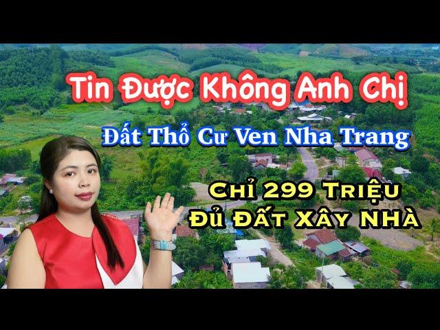 Bán đất thổ cư ven Nha Trang Ngay Trung tâm Xã Khánh Trung huyện Khánh Vĩnh Chỉ 299 Triệu