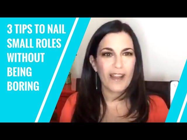 3 tips Nail Small Role Co-Star Auditions Without Being Boring