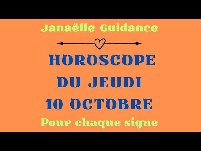 ️ horoscope du jeudi 10 octobre pour chaque signe ️