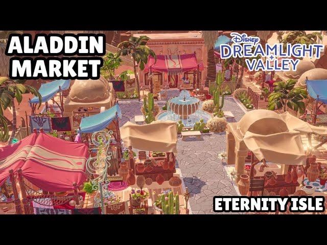 ALADDIN MARKET //DESERT CITY//Jumbeaux's Café//ETERNITY ISLE//SPEED BUILD//DISNEY DREAMLIGHT VALLEY