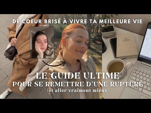 SE REMETTRE D'UNE RUPTURE | aller mieux & vraiment passer à autre chose | Auriane Lavaux