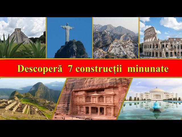 Descoperă  7 construcții  minunate