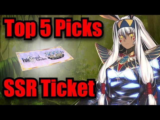 [FGO] Top 5 BEST Picks for the SSR Ticket ! (2024)