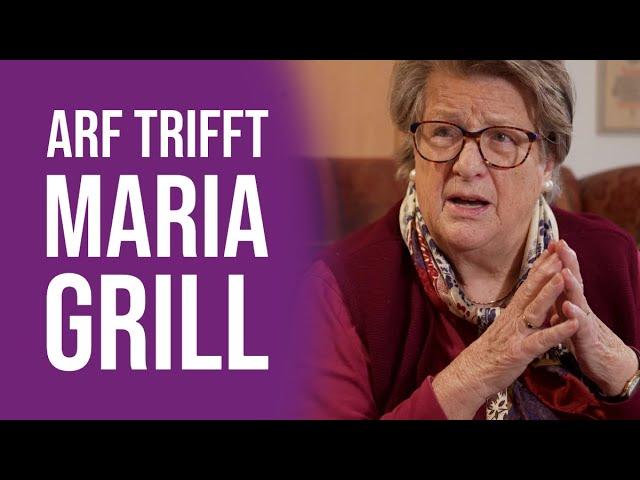 ARF trifft Maria Grill