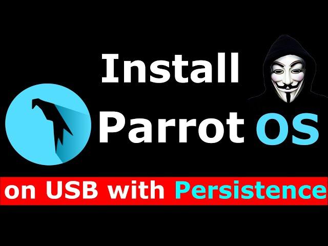 Install Parrot OS on USB key with persistence