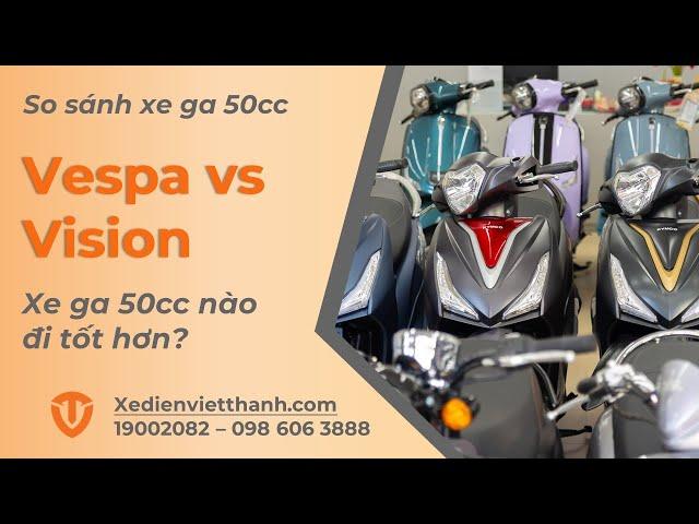 Học Sinh Nên Mua Xe Vespa 50cc Hay Vision 50cc? So kè hai mẫu xe bán chạy nhất