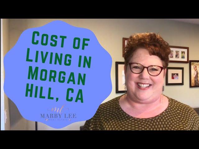 Cost of Living / Morgan Hill, CA | Living in Morgan Hill